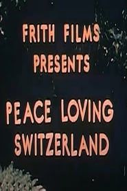 Peace Loving Switzerland series tv