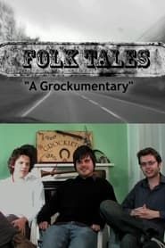 Image Folk Tales - A Grockumentary 2007