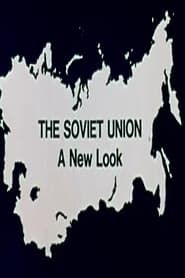 The Soviet Union: A New Look series tv