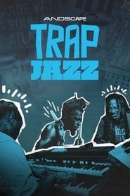 Trap Jazz series tv