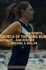 Church of the Long Run series tv