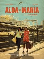 Alda et Maria (2011)