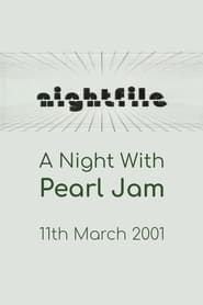 Pearl Jam: Nightfile - A Night with Pearl Jam series tv