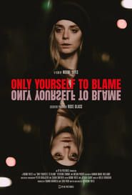 Only Yourself To Blame (2023)