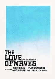 The Love of Waves series tv