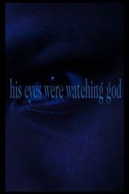 His Eyes Were Watching God series tv