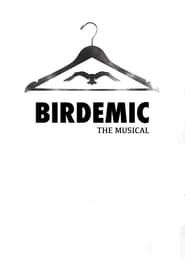 Birdemic: The Musical series tv