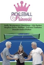 Pickleball Princess 2023 streaming