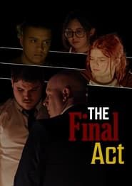 watch The Final Act
