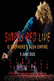 Simply Red - Live At The O2 Shepherd's Bush Empire series tv