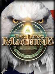 The Lying Machine series tv