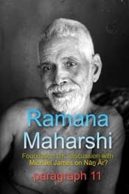 Ramana Maharshi Foundation UK: discussion with Michael James on Nāṉ Ār? paragraph 11 series tv