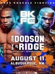 watch BKFC 48: Dodson vs. Ridge