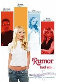 Rumor Had Em (2006)