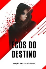 Ecos Do Destino series tv