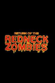Return of the Redneck Zombies series tv