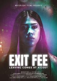 Exit Fee series tv