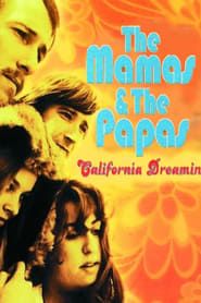 The Mamas & the Papas - California Dreamin' series tv
