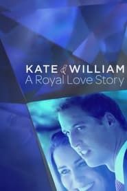 Image Kate and William: A Royal Love Story