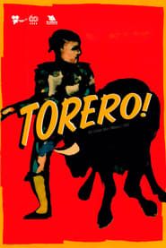 watch Torero!