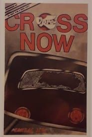 Cross Now (1977)