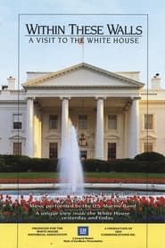 Image Within These Walls: A Tour of the White House