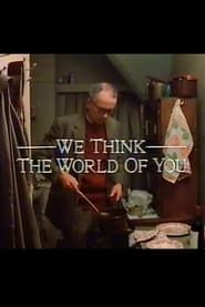 We Think the World of You series tv