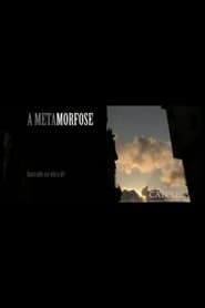 The Metamorphosis series tv