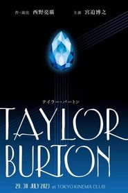 Stageplay「Taylor Burton」 series tv