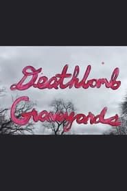 Deathbomb Showcase: Graveyards series tv