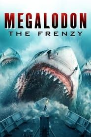 Megalodon: The Frenzy 2023 streaming