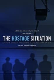 The Hostage Situation 2023 streaming