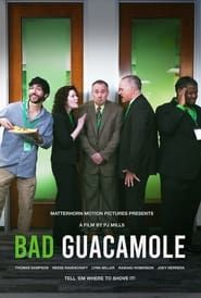 Bad Guacamole series tv