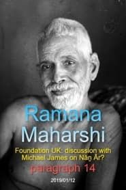 Ramana Maharshi Foundation UK: discussion with Michael James on Nāṉ Ār? paragraph 14 series tv