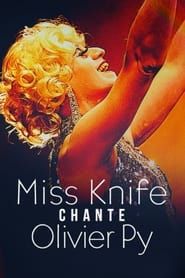 Miss Knife chante Olivier Py series tv