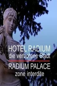 Hotel Radium - Die verbotene Stadt series tv