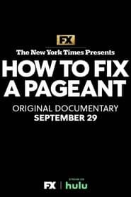 Image The New York Times Presents: How to Fix a Pageant