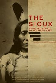The Sioux: From Red Cloud to Wounded Knee series tv