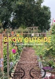 Grow Outside series tv