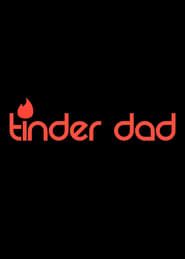 Tinder Dad series tv