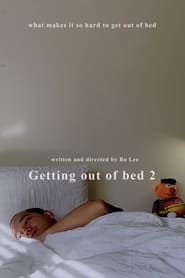 Getting out of bed part 2 series tv