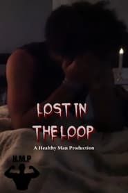 Lost in the Loop series tv