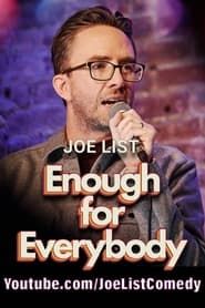 Image Joe List: Enough For Everybody