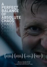 A Perfect Balance of Absolute Chaos series tv