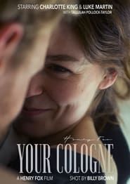 Your Cologne (2023)