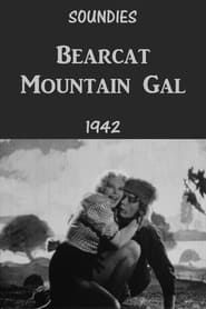 Bearcat Mountain Gal series tv