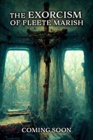 Exorcism of Fleete Marish (2023)