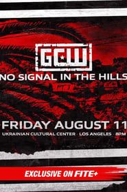 GCW: No Signal In The Hills 3-hd