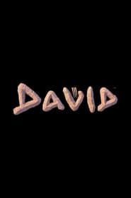 David  streaming