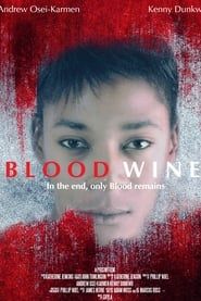Blood Wine (2015)